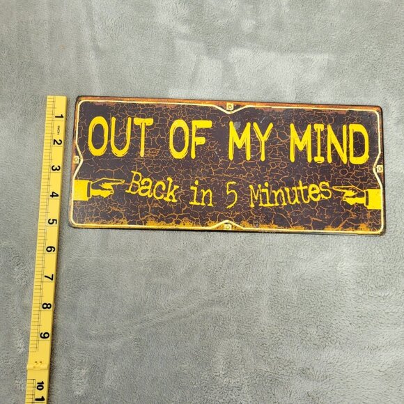 Out of My Mind Back in 5 Minutes Sign Metal Hanging Wall Decor Office S26E - Picture 3 of 4